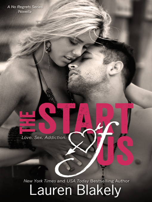 Title details for The Start of Us by Lauren Blakely - Available